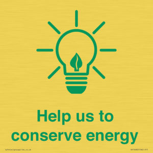 Help us to conserve energy 